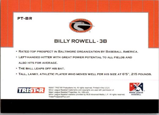 2007 BILLY ROWELL TriStar Prospects Plus Rookie PROTENTIAL RC