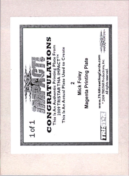 2009 TriStar TNA WWE Impact MICK FOLEY #02 Printing Press Plate 1/1