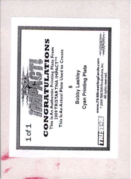 2009 TriStar TNA WWE Impact BOBBY LASHLEY #05 Printing Press Plate 1/1