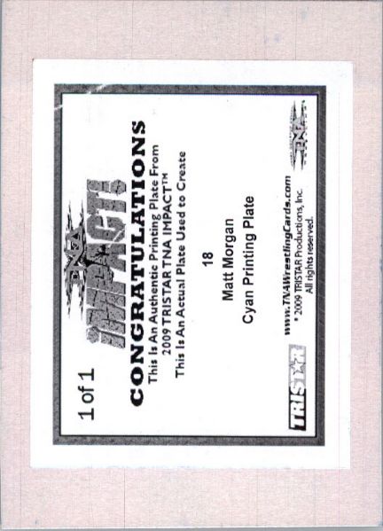 2009 TriStar TNA WWE Impact MATT MORGAN #18 Printing Press Plate 1/1