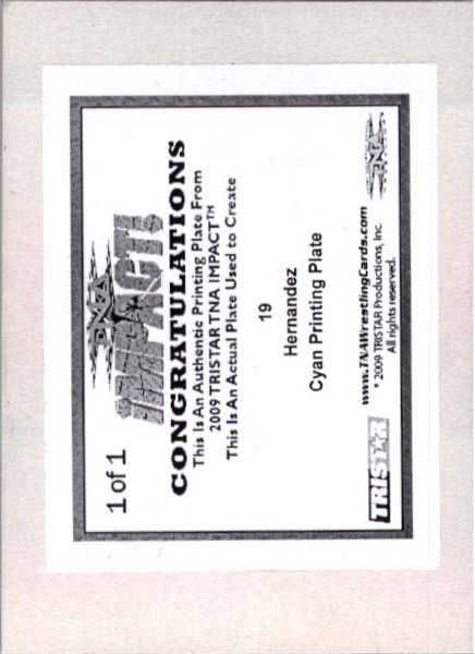 2009 TriStar TNA WWE Impact HERNANDEZ #19 Printing Press Plate 1/1