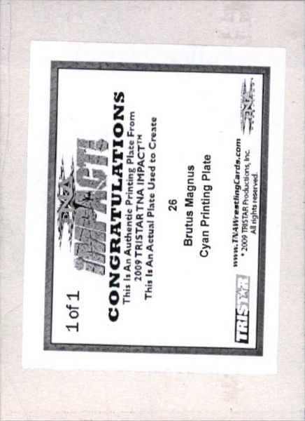 2009 TriStar TNA WWE Impact BRUTUS MAGNUS #26 Printing Press Plate 1/1