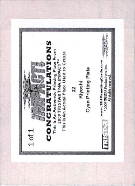2009 TriStar TNA WWE Impact KIYOSHI #32 Printing Press Plate 1/1