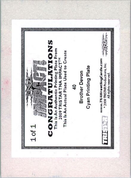 2009 TriStar TNA WWE Impact BROTHER DEVON #40 Printing Press Plate 1/1
