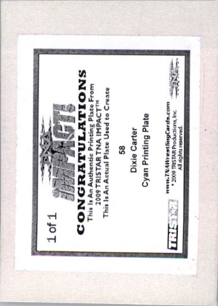 2009 TriStar TNA WWE Impact DIXIE CARTER #58 Printing Press Plate 1/1