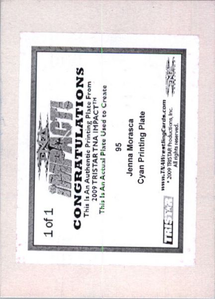 2009 TriStar TNA WWE Impact JENNA MORASCA #95 Printing Press Plate 1/1